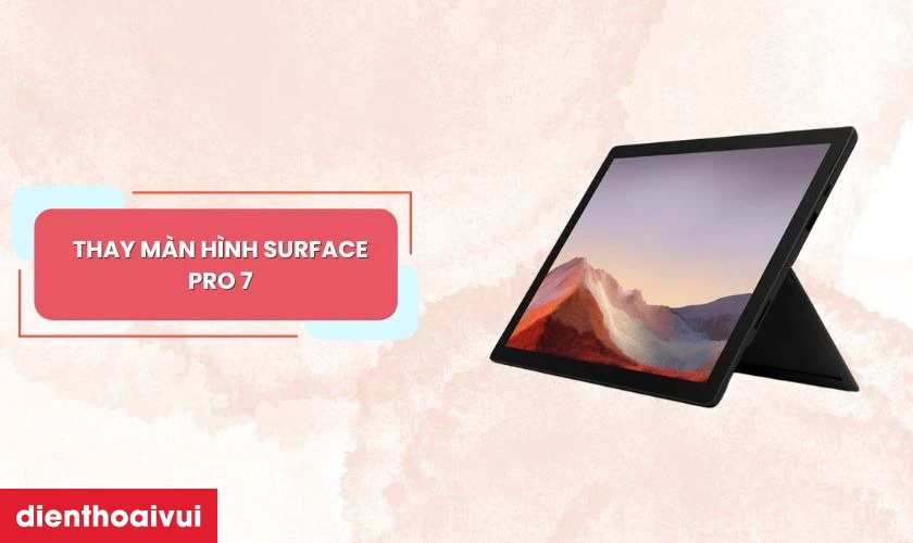 Đặc điểm màn hình Surface Pro 7