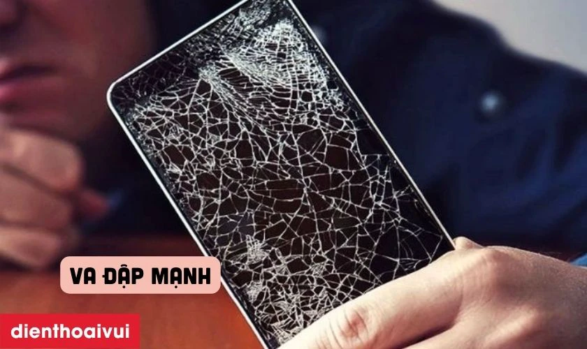 Điện thoại bị va đập, rơi vỡ