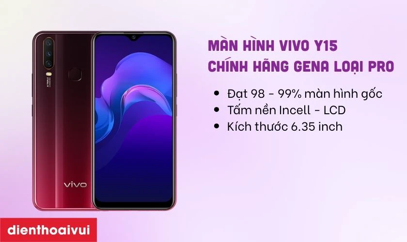 Màn hình Vivo Y15 GENA loại Pro là gì?