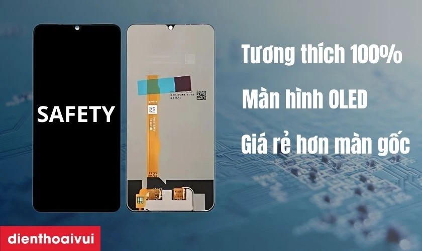 Màn hình hãng Safety thay cho Vivo Y53s 2021 có tốt không?
