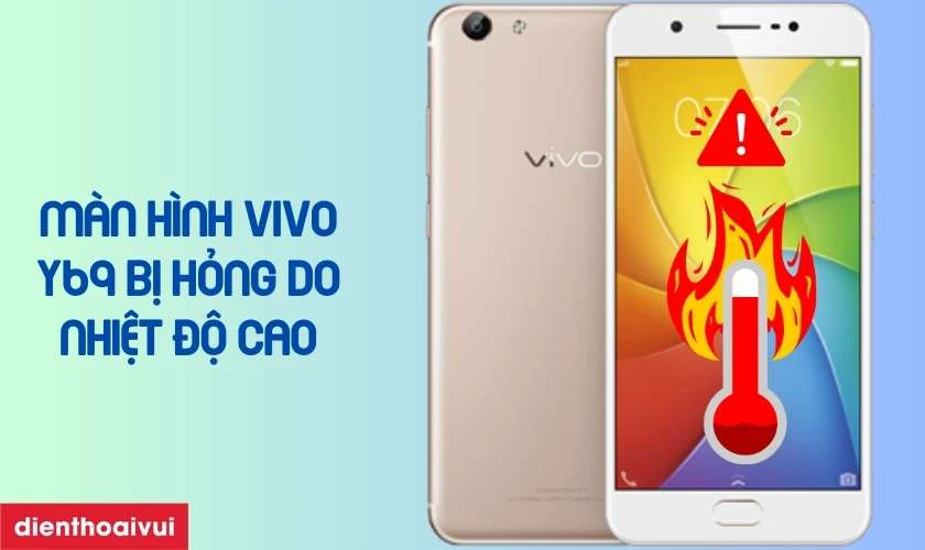 Do máy quá nóng hoặc tiếp xúc với nhiệt độ cao