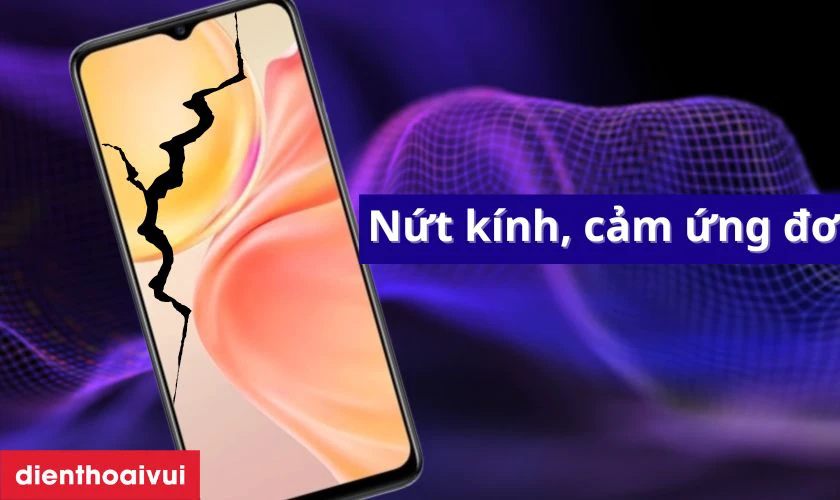 Màn hình Vivo Y75s bị vỡ, không cảm ứng được