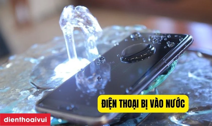 Điện thoại bị rơi vào nước