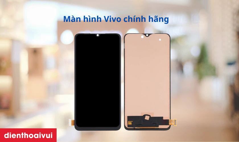 Màn hình Vivo chính hãng