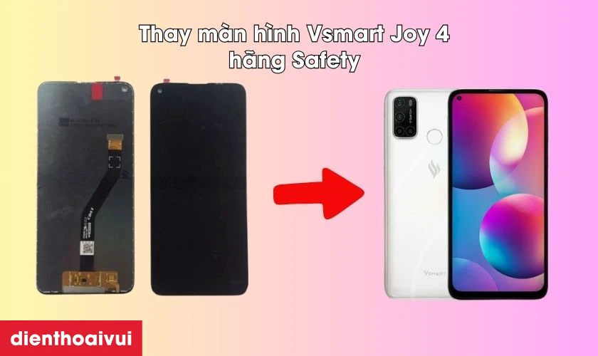 Thay màn hình mới giúp khắc phục lỗi, khôi phục hiệu suất cho Vsmart Joy 4