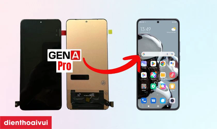 Màn hình Xiaomi 12T chính hãng GENA loại Pro là gì?