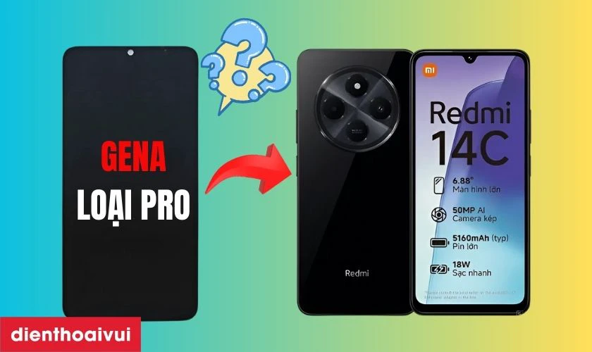 Màn hình Xiaomi 14C GENA loại Pro là gì?