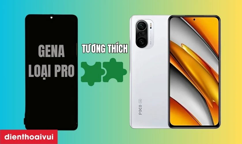 Màn hình chính hãng GENA loại Pro thay cho Xiaomi Poco F3 có tốt không?