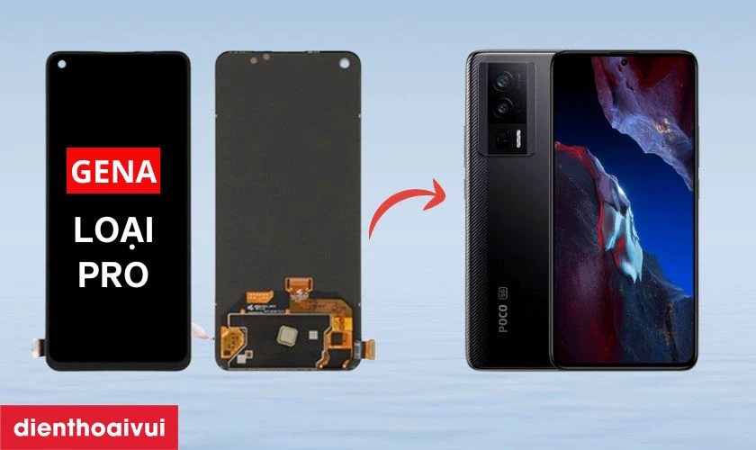 Màn hình Xiaomi Poco F5 Pro chính hãng GENA loại Pro là gì?