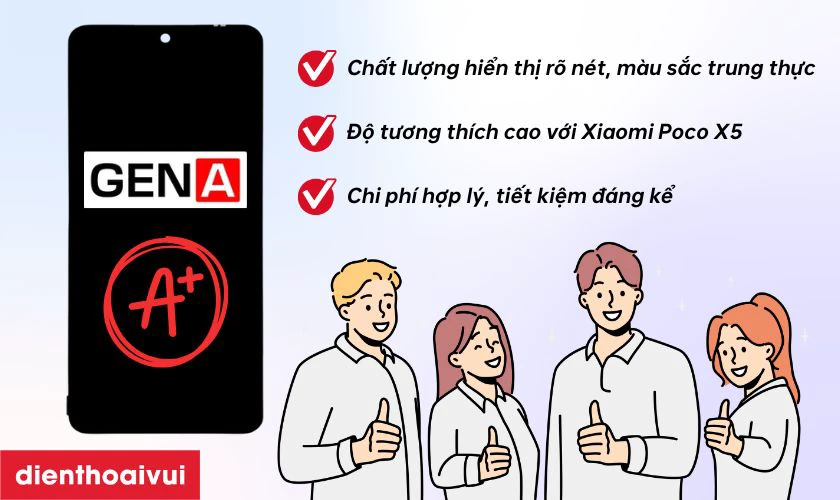 Màn hình GENA loại A+ thay cho Xiaomi Poco X5 có tốt không?