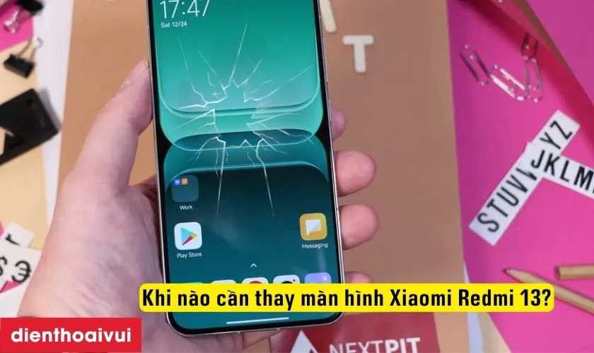 Khi n&agrave;o cần thay m&agrave;n h&igrave;nh Xiaomi Redmi 13
