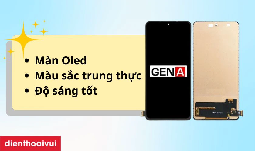Màn hình GENA A+ là loại màn Oled