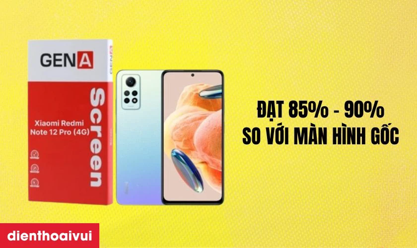 Màn hình Xiaomi Redmi Note 12 Pro (4G) chính hãng GENA loại A là gì?