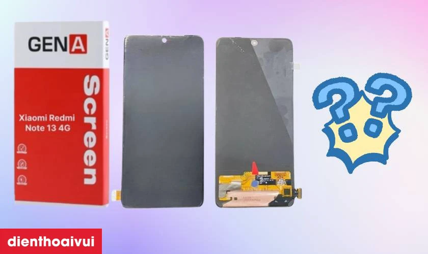 M&agrave;n h&igrave;nh Xiaomi Redmi Note 13 4G ch&iacute;nh h&atilde;ng GENA loại Pro l&agrave; g&igrave;?