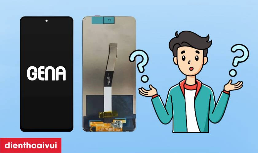 Màn hình Xiaomi Redmi Note 9 Pro 5G chính hãng GENA loại A+ là gì?