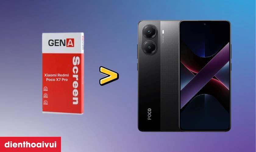 Thay m&agrave;n h&igrave;nh Xiaomi Redmi Poco X7 Pro ch&iacute;nh h&atilde;ng GENA loại Pro