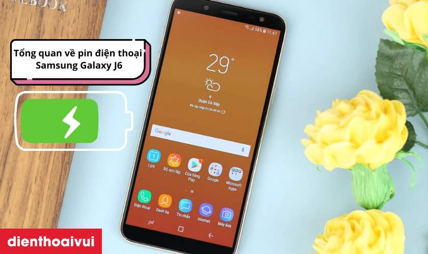 Tổng quan về pin và dịch vụ thay pin Samsung Galaxy J6 