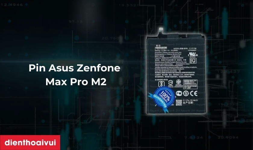 Tổng quan pin điện thoại Asus Zenfone Max Pro M2