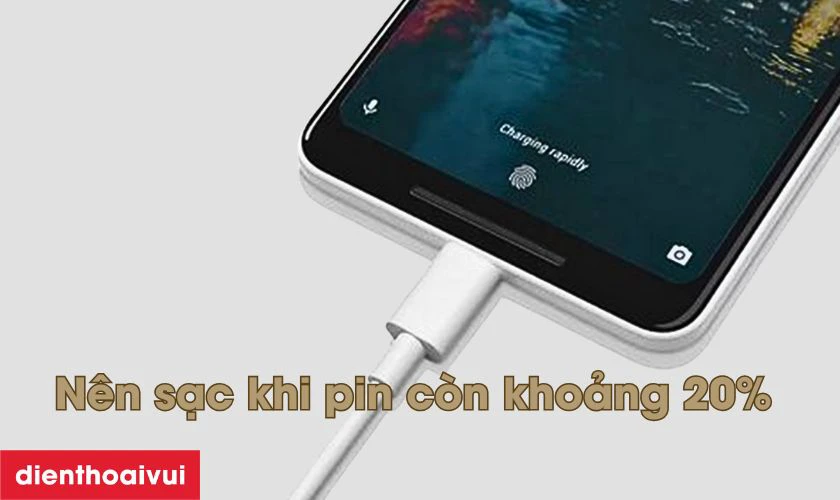 N&ecirc;n sạc khi pin c&ograve;n khoảng 20%