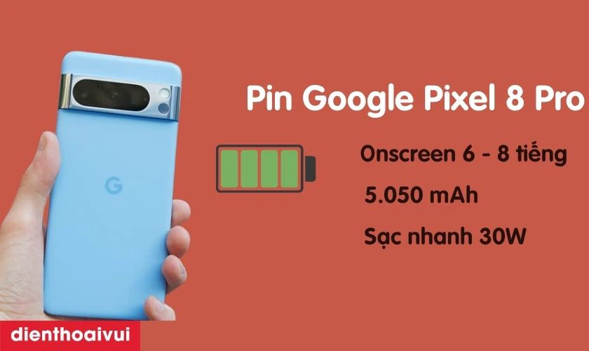 Đ&aacute;nh gi&aacute; pin Google Pixel 8 Pro