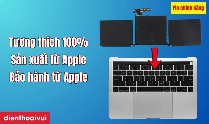 Pin chính hãng Apple là loại được sản xuất trực tiếp bởi Apple