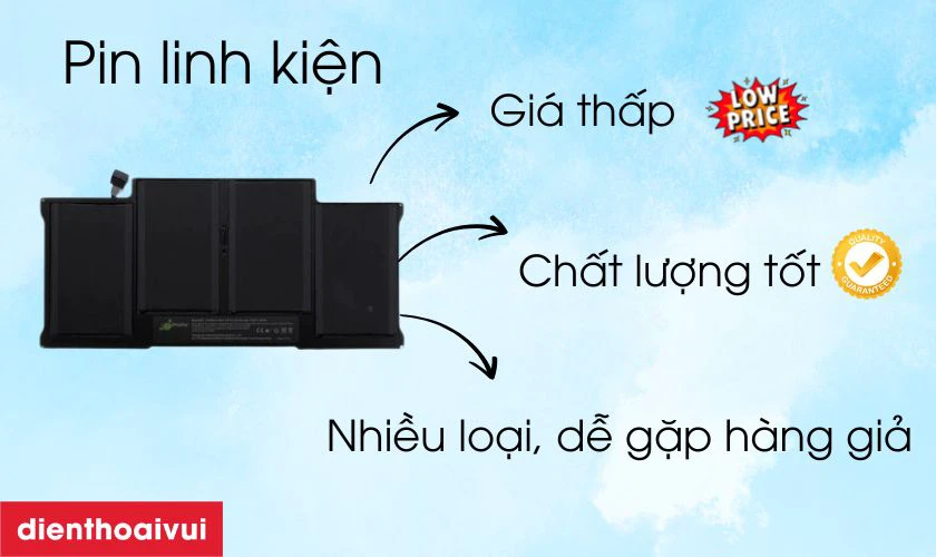 Pin linh kiện là dòng pin do hãng thứ ba sản xuất