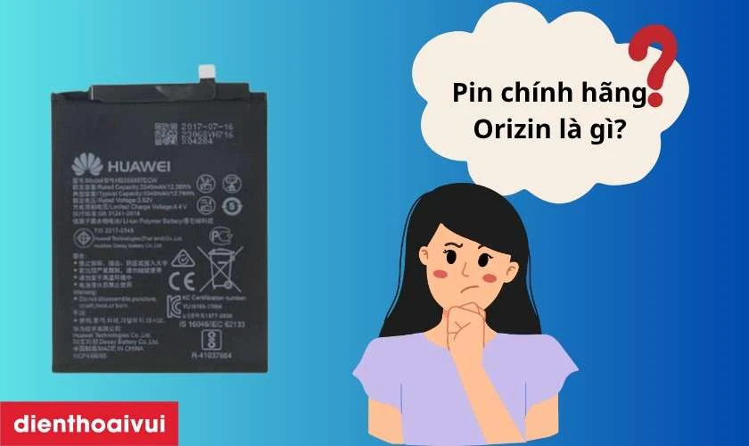 Pin chính hãng Orizin là gì?