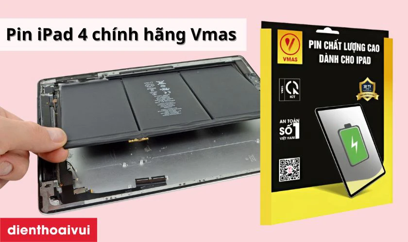 Pin iPad 4 chính hãng Vmas là gì?