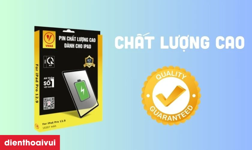 Pin Vmas là lựa chọn tốt nhất cho iPad Gen 6 2018