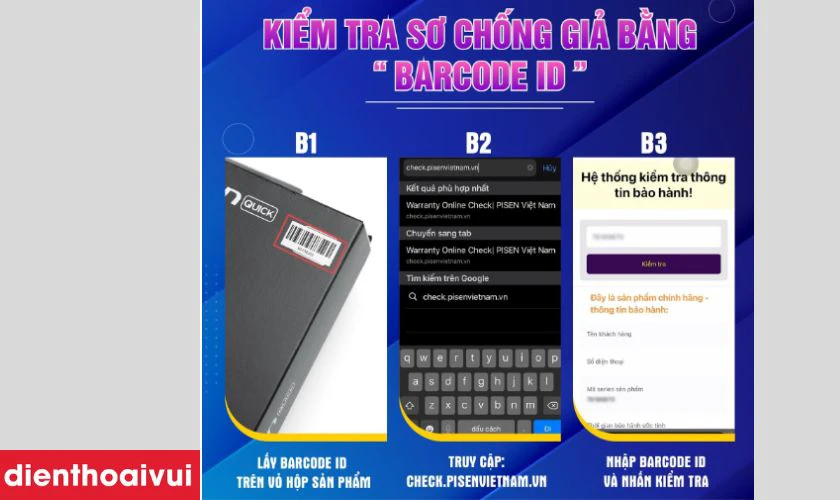 Ngoài ra, bạn cũng có thể quét Barcode ID trên vỏ sản phẩm để kiểm tra