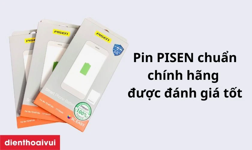 Pin chuẩn chính hãng Pisen là gì? Có tốt không?