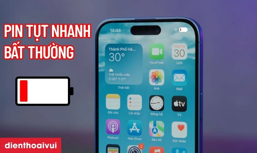 Pin tụt nhanh bất thường