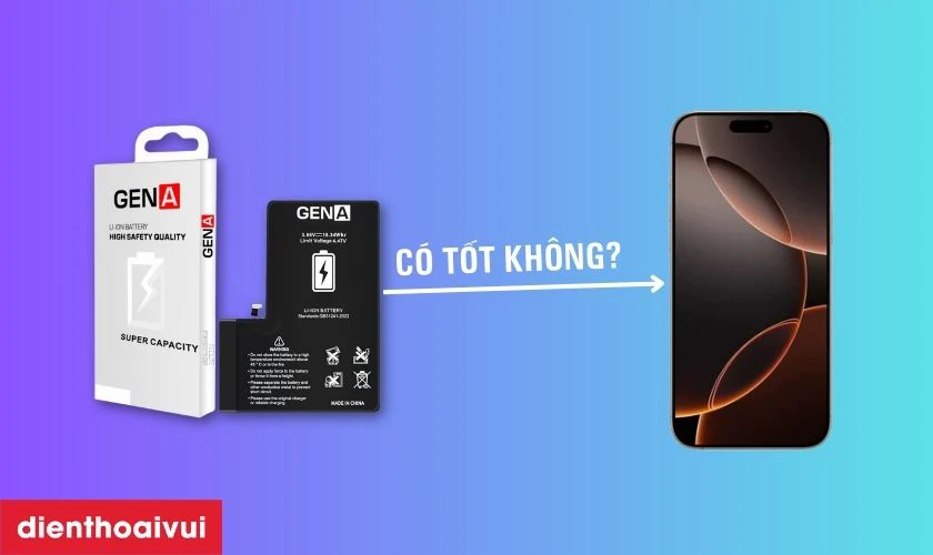 Pin dung lượng siêu cao GENA thay cho iPhone 16 Pro Max có tốt không?