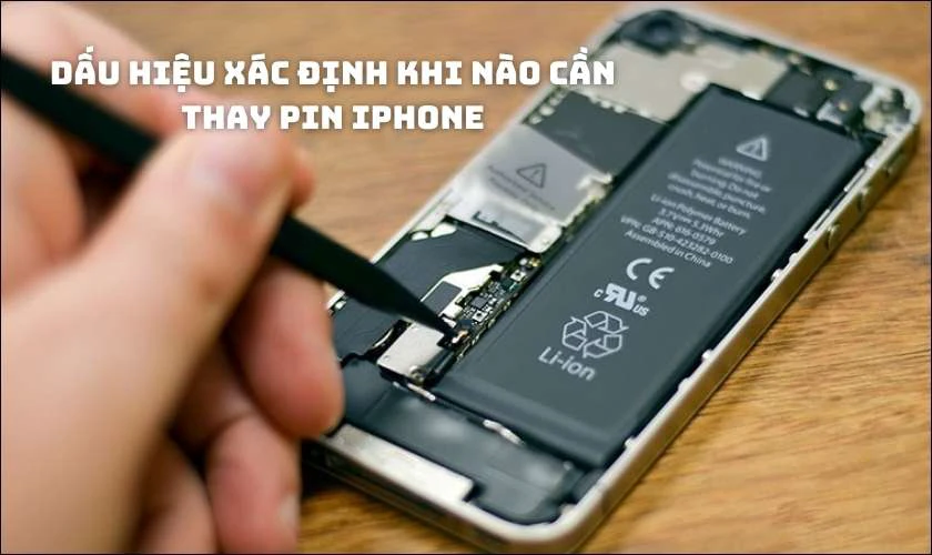 Dấu hiệu xác định khi nào cần thay pin iPhone