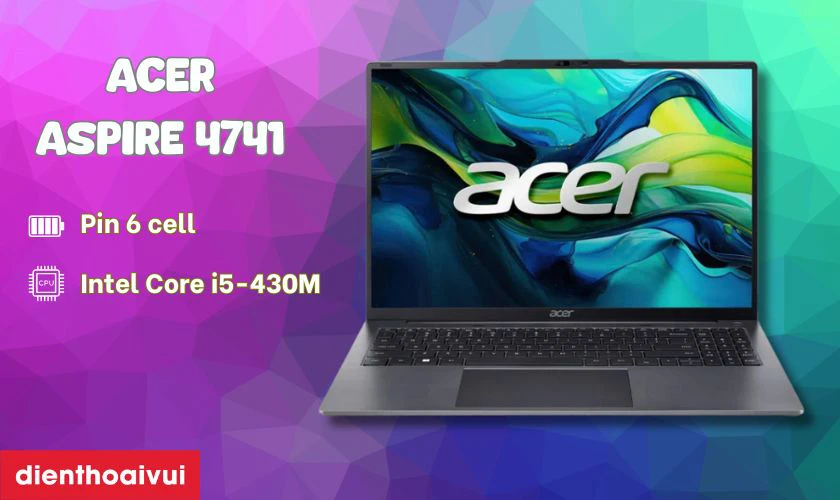 Giới thiệu về Acer Aspire 4741