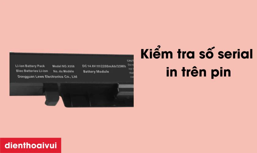 Kiểm tra theo số serial in trên pin