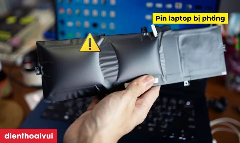 Pin laptop bị phồng, biến dạng