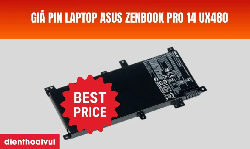 Giá thành của pin laptop Asus Zenbook Pro 14 UX480