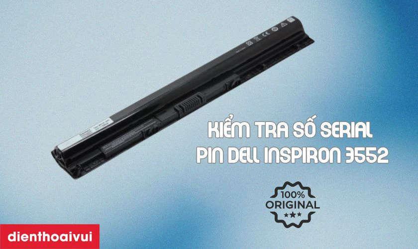 Kiểm tra theo số serial in trên pin