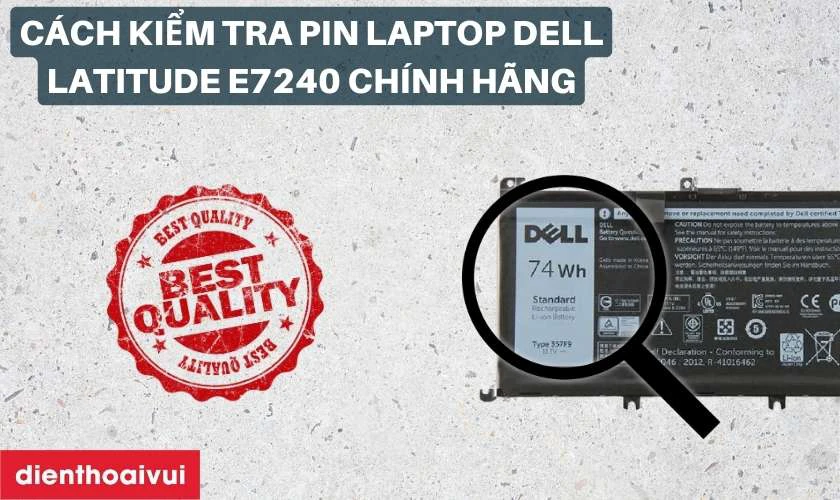 Cách kiểm tra pin laptop Dell Latitude E7240 chính hãng