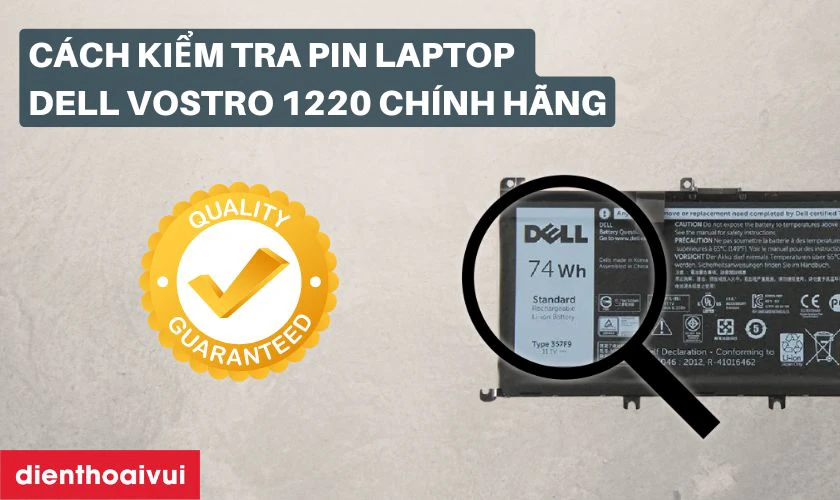 Cách kiểm tra pin laptop Dell Vostro 1220 chính hãng