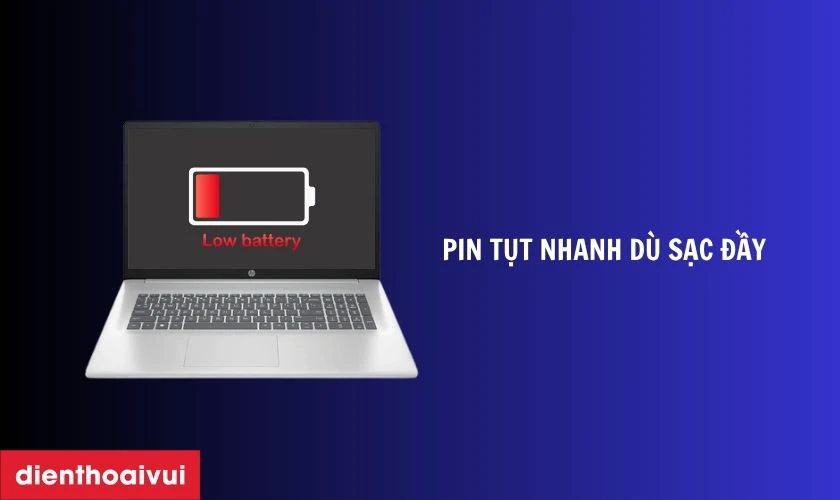 Dấu hiệu pin laptop HP 17-T bị lỗi cần thay ngay