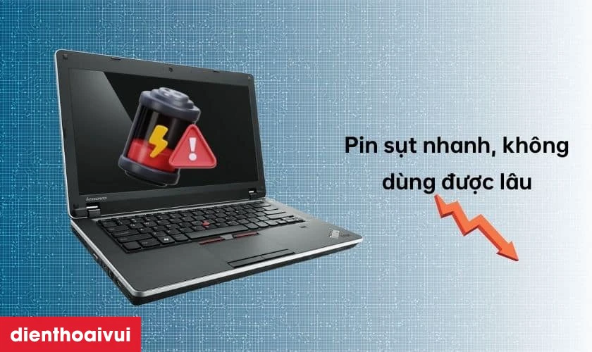 Dấu hiệu laptop Lenovo ThinkPad Edge E30 cần thay pin