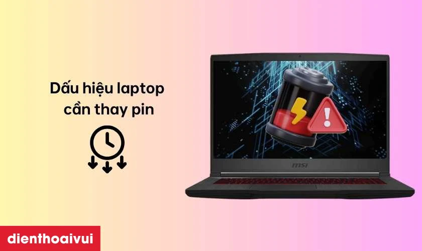 Dấu hiệu laptop MSI Thin GF65 10UE cần thay pin