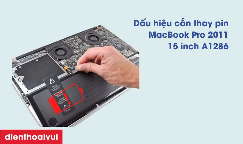 Dấu hiệu cần thay pin MacBook Pro 2011 15 inch A1286