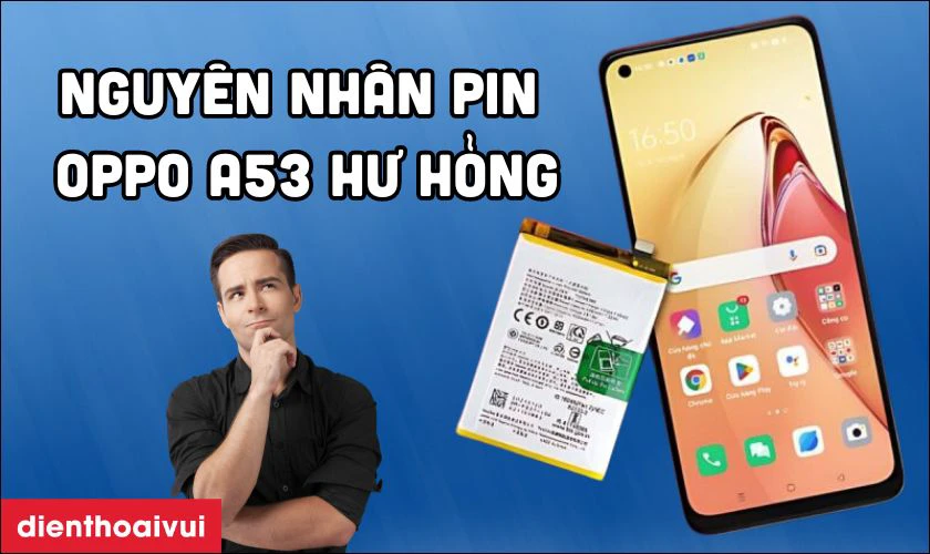 Nguyên nhân pin bị chai phòng và hư hỏng