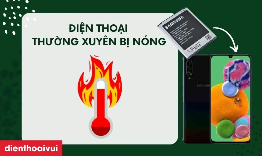 Điện thoại thường xuyên bị nóng 