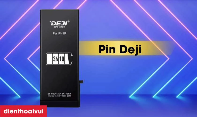Pin Deji là gì?