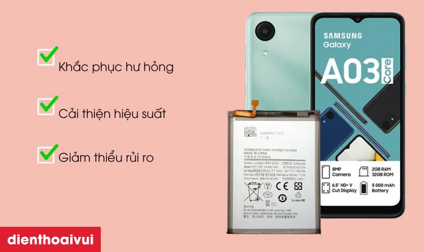 Thay pin Samsung A03 Core giúp khắc phục lỗi, cải thiện hiệu suất