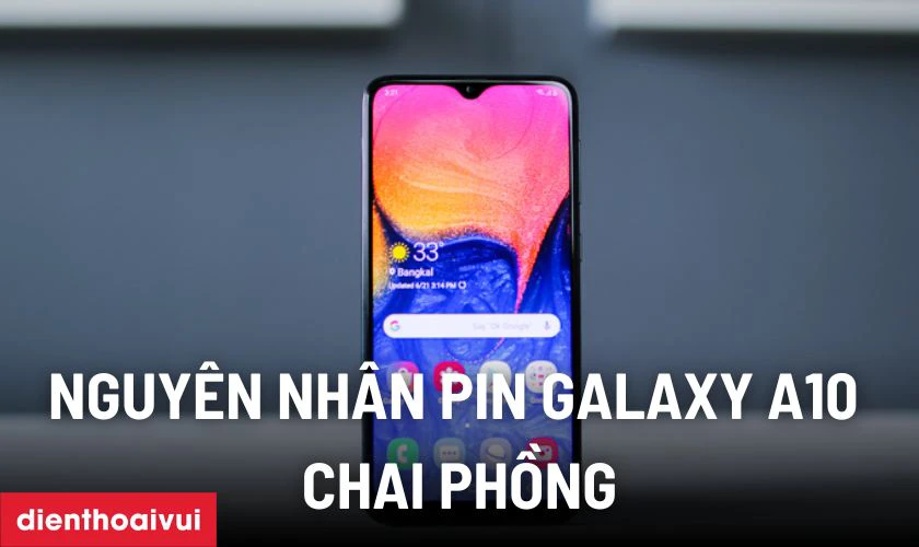 Nguyên nhân pin bị chai phòng và hư hỏng